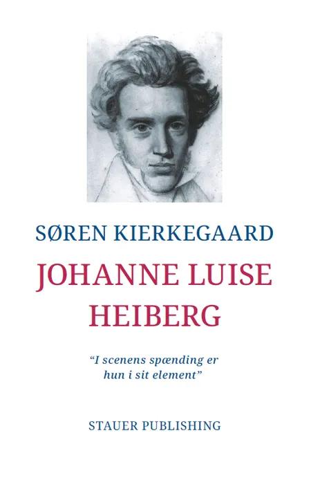 Johanne Luise Heiberg af Søren Kierkegaard