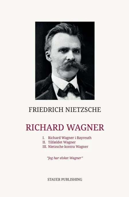 Richard Wagner af Friedrich Nietzsche