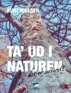 Tag ud i naturen