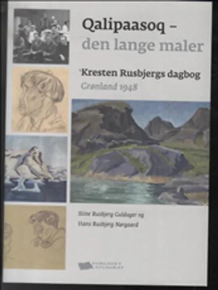 Qalipaasoq - den lange maler af Stine Rusbjerg Guldager