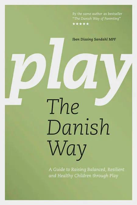 Play the Danish Way af Iben Dissing Sandahl