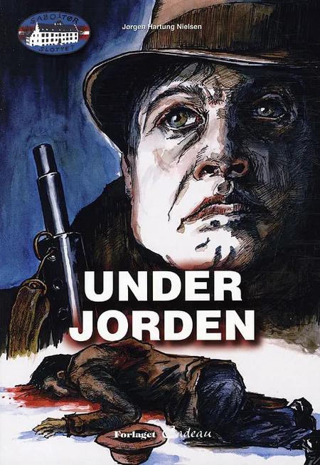 Under jorden af Jørgen Hartung Nielsen