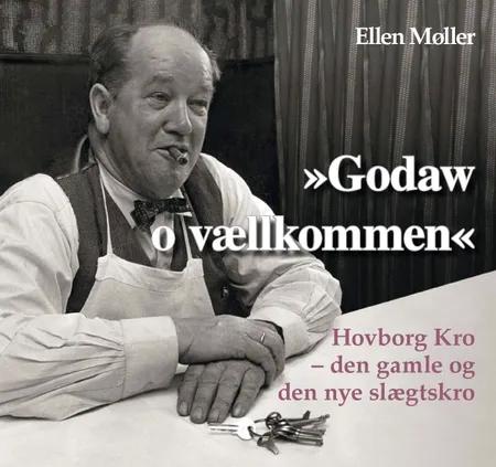 Godaw og vællkommen af Ellen Møller