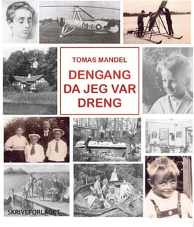Dengang da jeg var dreng af Tomas Mandel