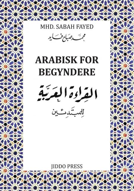 Arabisk for begyndere af Mhd. Sabah Fayed