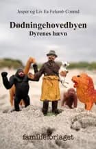 Dødningehovedbyen - Dyrenes Hævn