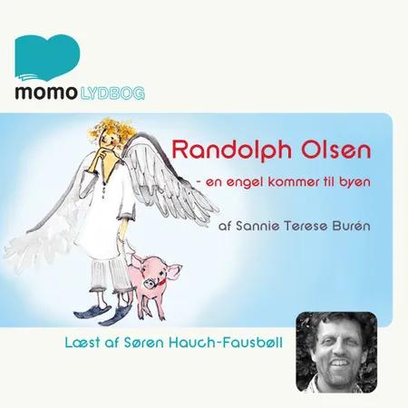 Randolph Olsen - en engel kommer til byen af Sanni Teresa Burén
