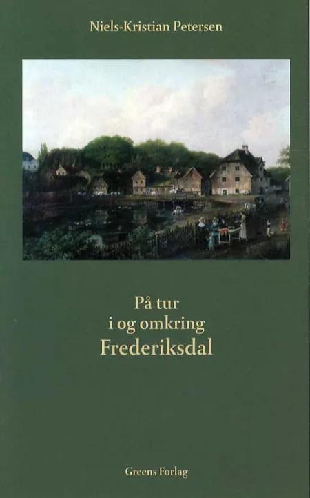 På tur i og omkring Frederiksdal af Niels-Kristian Petersen