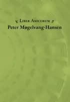Peter Møgelvang-Hansen - liber amicorum
