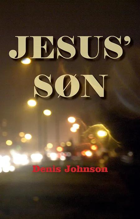 Jesus'søn af Denis Johnson