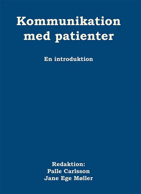Kommunikation med patienter af Palle Carlsson