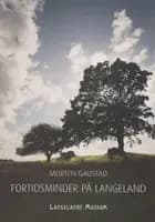 Fortidsminder på Langeland