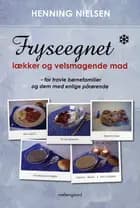 Fryseegnet - lækker og velsmagende mad