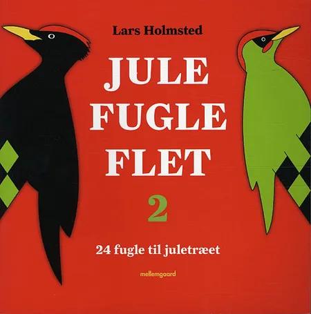 Jule-fugle-flet 2 af Lars Holmsted