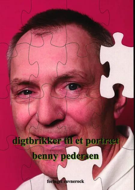 Digtbrikker til et portræt af Benny Pedersen