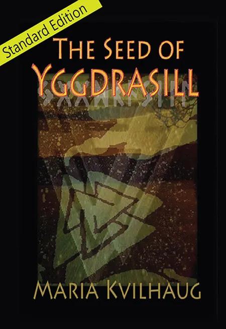 The Seed of Yggdrasill af Maria Kvilhaug