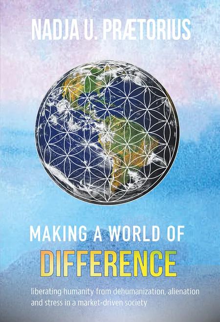 Making a World of Difference af Nadja U. Prætorius