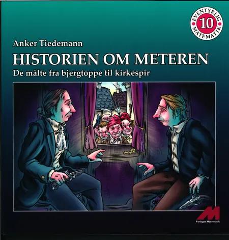 Historien om meteren af Anker Tiedemann