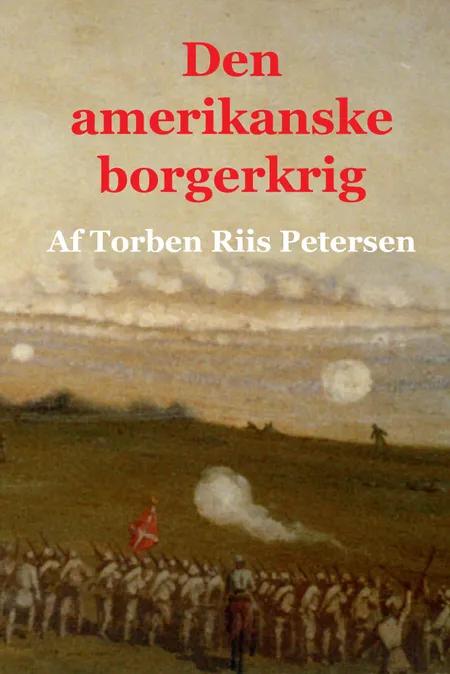 Den amerikanske borgerkrig af Torben Riis Petersen