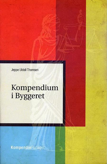Kompendium i byggeret af Jeppe Uldall Thomsen