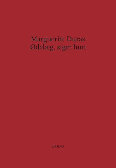 Ødelæg, siger hun af Marguerite Duras