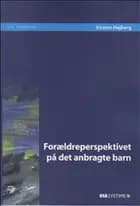 Forældreperspektivet på det anbragte barn