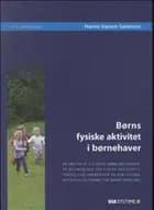 Børns fysiske aktivitet i børnehaver