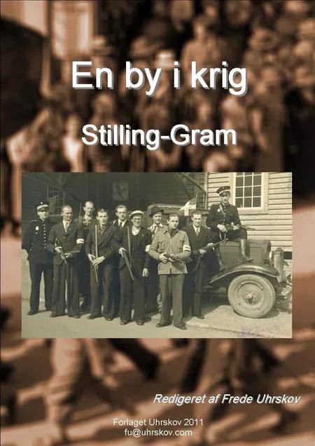En by i krig - Stilling-Gram af Stilling-Gram Lokalhistorie