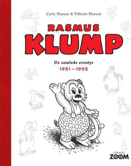 Rasmus Klump: De samlede eventyr 1951-1955 af Carla Hansen