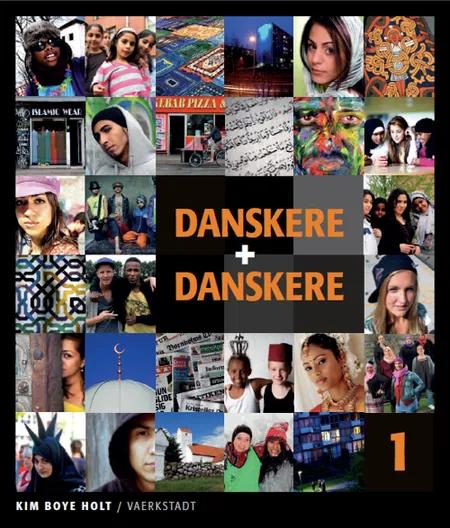 Danskere + Danskere af Kim Boye Holt