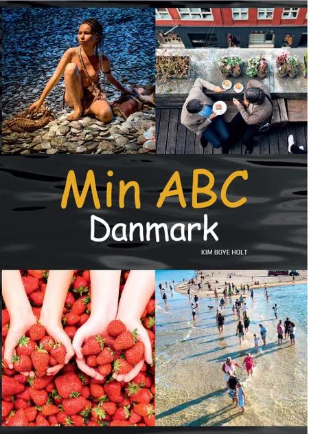 Min ABC - Danmark af Kim Boye Holt