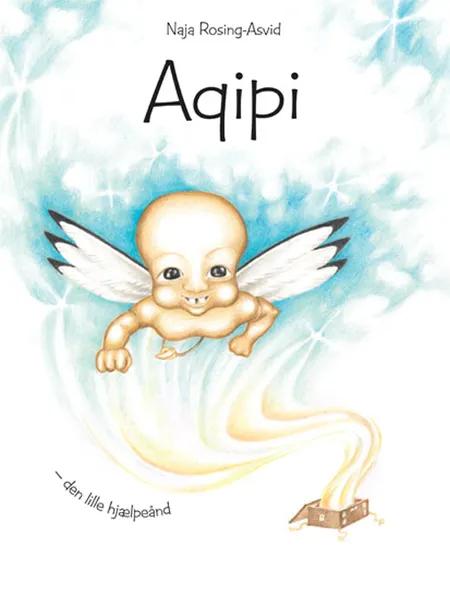 Aqipi - den lille hjælpeånd af Naja Rosing-Asvid