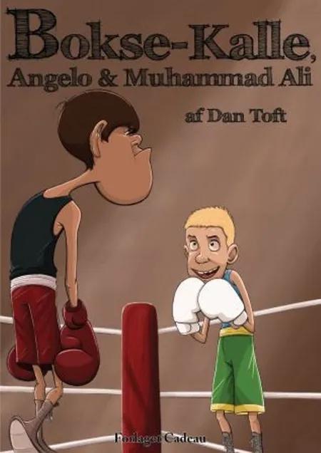 Bokse-Kalle, Angelo & Muhammad Ali af Dan Toft