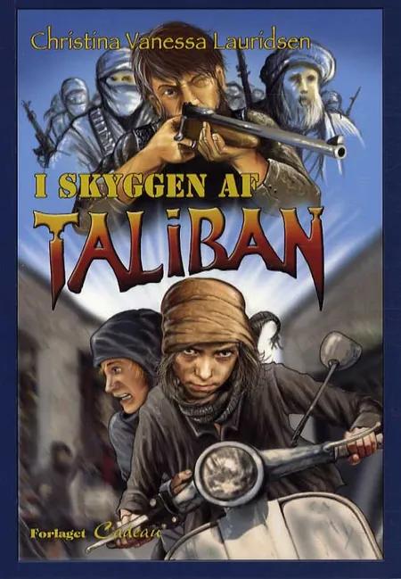 I skyggen af Taliban af Christina Vanessa Lauridsen