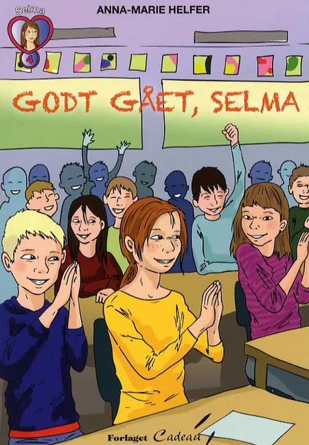 Godt gået, Selma af Anna-Marie Helfer