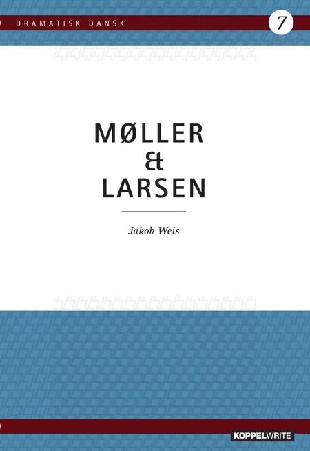 Møller & Larsen af Jakob Weis
