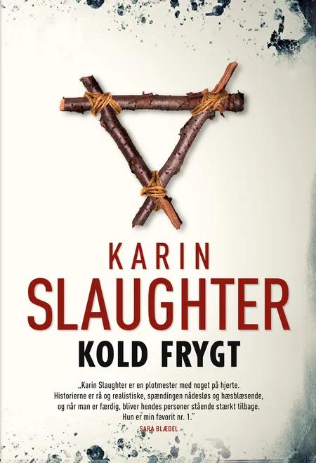 Kold frygt af Karin Slaughter