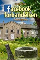 Facebook forbandelsen 1 af Freddy Milton