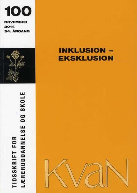 KvaN 100 - Inklusion - eksklusion af Niels Ploug