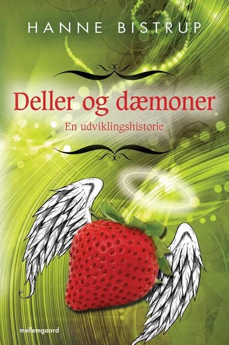 Deller og dæmoner af Hanne Bistrup