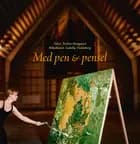 Med pen & pensel af Isabella Troldeberg og Torben Hangaard