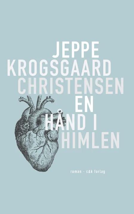 En hånd i himlen af Jeppe Krogsgaard Christensen