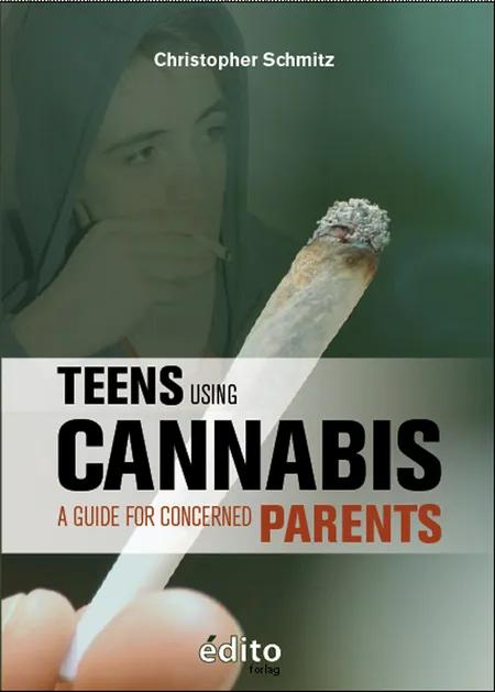 Teens Using Cannabis af Christopher Schmitz