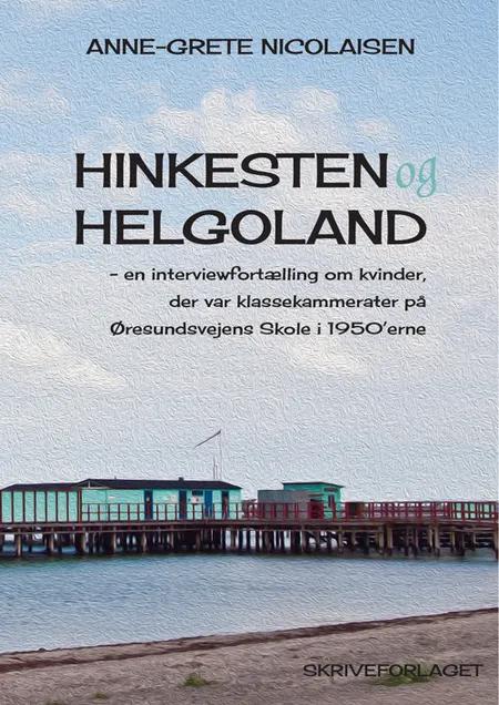 Hinkesten og Helgoland af Anne-Grete Nicolaisen
