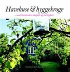 Havehuse & hyggekroge