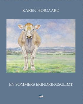 En sommers erindringsglimt af Karen Højgaard