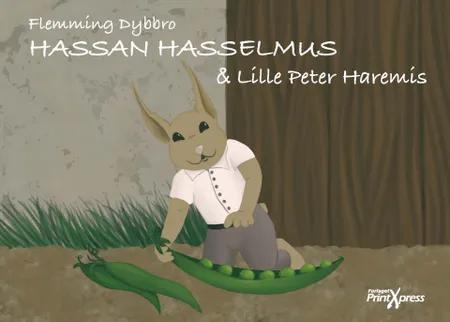 Hassan Hasselmus & Lille Peter Haremis af Flemming Dybbro