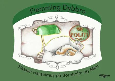 Hassan Hasselmus på Bornholm & Møn af Flemming Dybbro