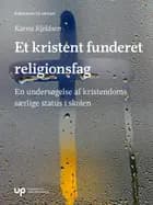 Et kristent funderet religionsfag
