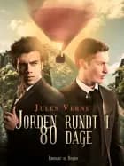 Jorden rundt i 80 dage af Jules Verne